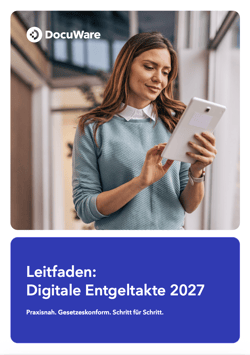 Ihr Leitfaden zur digitalen Entgeltakte: Praxisnah. Gesetzeskonform. Schritt für Schritt.