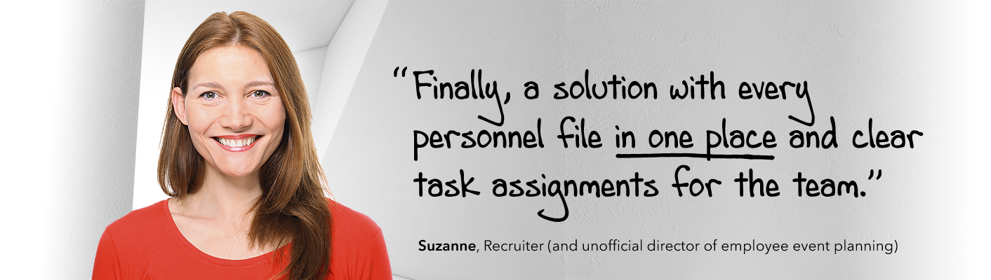 Finally, a solution with every personnel file in one place and clear task assignments for the team.