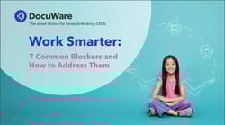 Work Smarter: 7 Common Blockers and How to Address Them