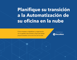 E-Book Cover - Planifi que su transición a la Automatización de su ofi cina en la nube