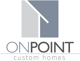 On Point Custom Homes