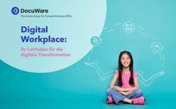 Digital Workplace:  Ihr Leitfaden für die  digitale Transformation