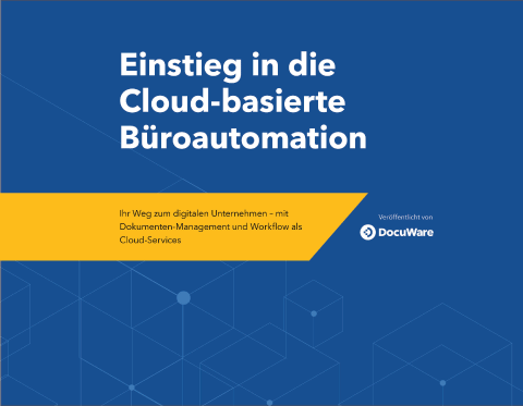 Cloud Büroautomation | Ihr erster Schritt in die Cloud