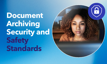 Document Archiving Security and Safety Standards