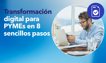 8 pasos para transformar tu PYME
