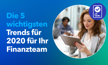 Die 5 wichtigsten Trends für 2020 für Ihr Finanzteam