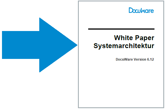 Aktualisiert: DocuWare White Paper Systemarchitektur